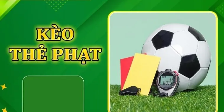 Chiến Thuật Soi Kèo Thẻ Phạt Chính Xác Dựa Trên Số Liệu Thực Tế